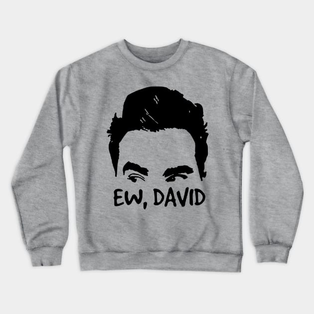 ew, david Crewneck Sweatshirt by 59KW